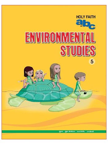 Holy Faith ABC OF ENVIRONMENTAL STUDIES 5