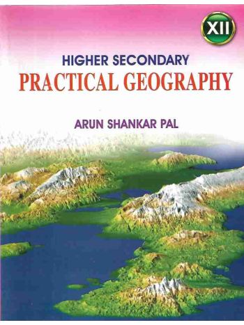 Higher Secondary Practical Geography Class 12