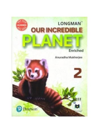 Our Incredible Planet Grade 2 NCF Edition