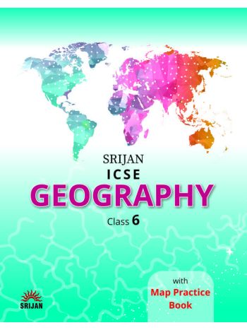 Srijan ICSE Geography 6