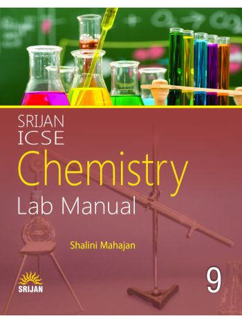 Srijan ICSE Chemistry Lab Manual 9