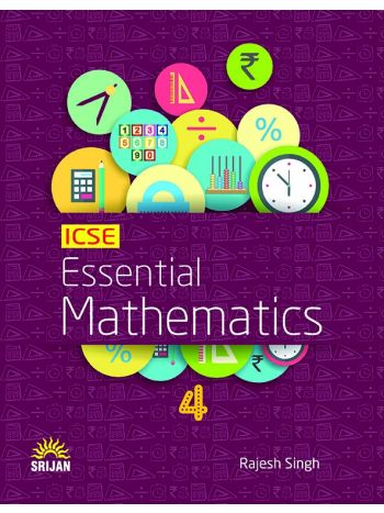 ICSE Essential Mathematics 4