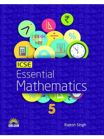 ICSE Essential Mathematics 5