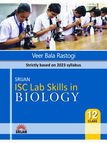 Srijan ISC Lab Skills In Biology 12