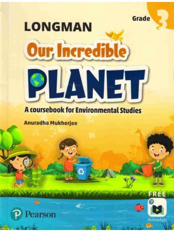 Our Incredible Planet Grade 3 NCF Edition