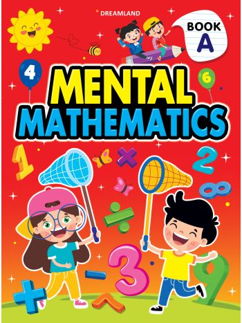 Mental Mathematics Book  A