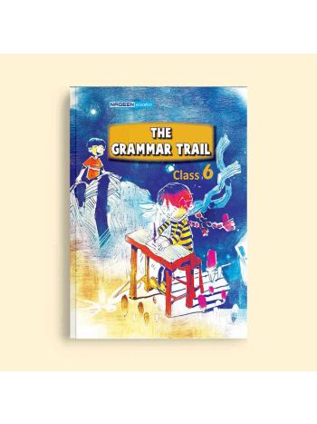 NOOTAN ICSE NE-The Grammar Trail For Class-6