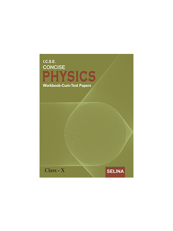 Concise Physics Workbook  Class X