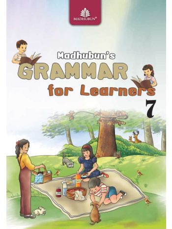 MADHUBUN-S GRAMMAR FOR LEARNERS 7