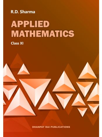 Applied Mathematics For Class XI