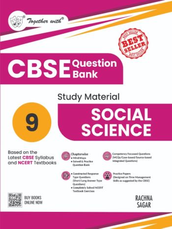 Together With CBSE Class 9 Question Bank 2025-26 Social Science - Chapter-wise Study Material