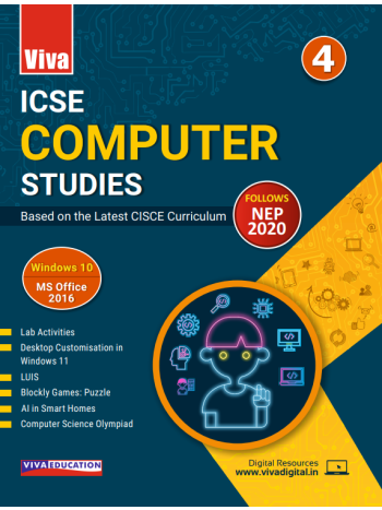 ICSE Computer Studies- 2024 Edition Book-4