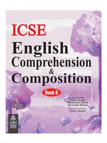 ICSE English Comprehension - Composition Book 6