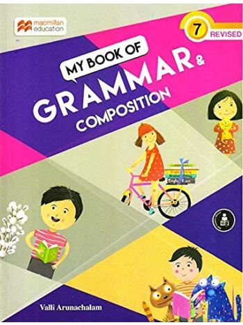 My Book Of Grammar - Composition Class 7