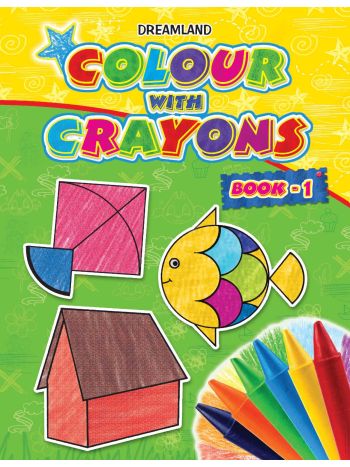 Colour With Crayons Part - 1