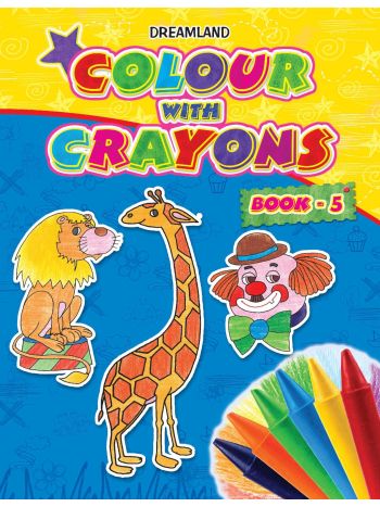 Colour With Crayons Part - 5