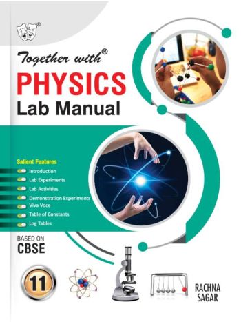Together With Physics Lab Manual For Class 11