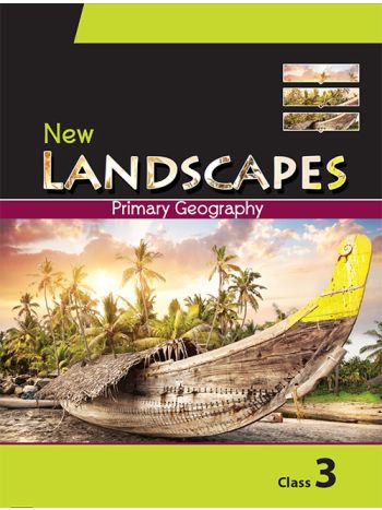 New Landscapes 3 -Primary Geography For Class 3-