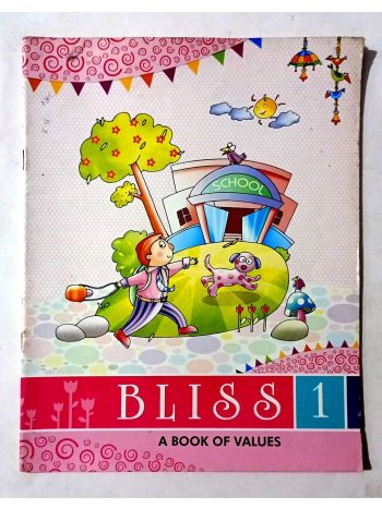 Bliss 1 -A Book Of Values-
