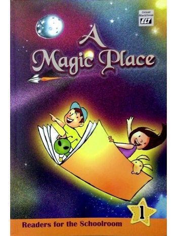 A Magic Place- Readers For The Schoolroom 1