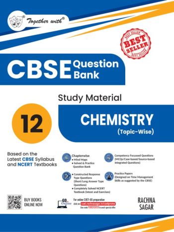 Together With CBSE Class 12 Chemistry Question Bank - Study Material 2025-2026 Exam -Based On The Latest Syllabus-