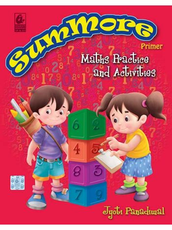 Summore Primer -Math Practice And Activities- -NEP- NCF-