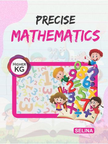 Precise Mathematics -ForHigher KG-