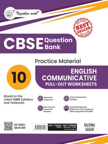 Together With CBSE Class 10 English Communicative Pull Out Worksheet Practice Material 2025-2026 Exam -Based On The Latest Syllabus-