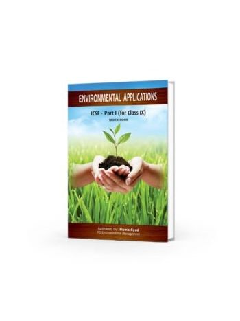 Environment Applications Workbook ICSE For Class IX