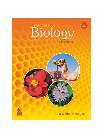 Essential ICSE Biology Class 6 -NEP - NCF-