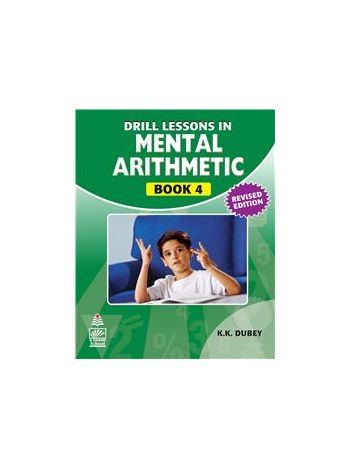 Drill Lessons In Mental Arithmetic Book 4
