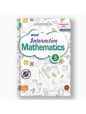 Candid Interactive Mathematics 3 -NEP 2020 - NCF 2023- Preparatory Stage
