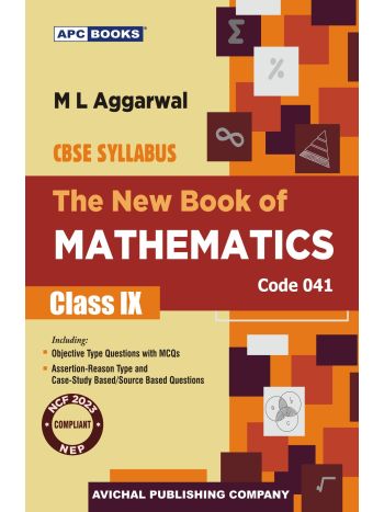 APC The New Book Of Mathematics 9 CBSE -2024-25 Examination-
