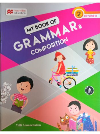 My Book Of Grammar - Composition Class 2