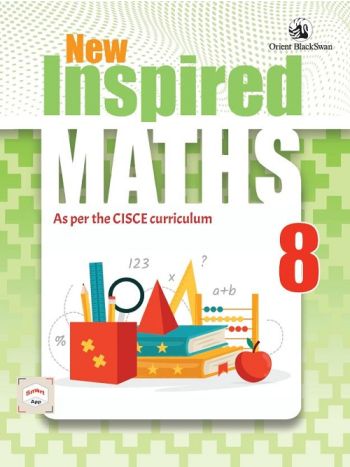 New Inspired Maths For CISCE Schools 8