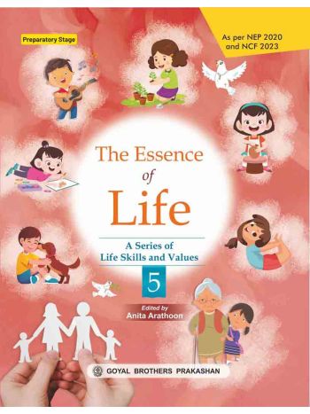 The Essence Of Life For Class 5