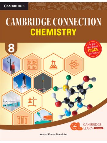 Cambridge Connection Chemistry 8 -CISCE-