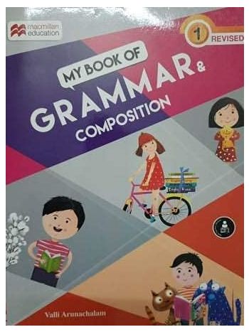 My Book Of Grammar - Composition Class 1