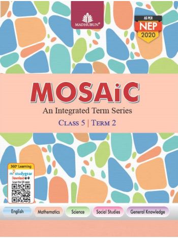 Mosaic---An Integrated Term Series---Class 5 Term 2