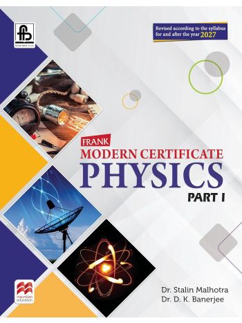 Frank Modern Certificate Physics Part 1 Class 9 -For 2026 Examination-