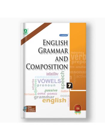 CANDID ENGLISH GRAMMAR AND COMPOSITION - 7