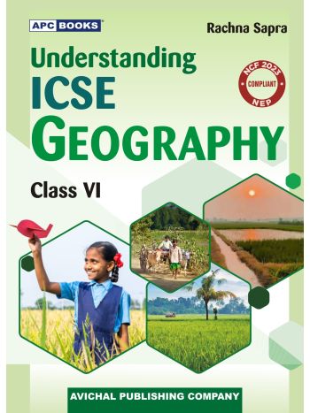 APC Understanding ICSE Geography 6