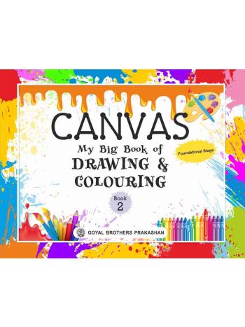 Canvas My Big Book Of Drawing And Colouring For Class 2