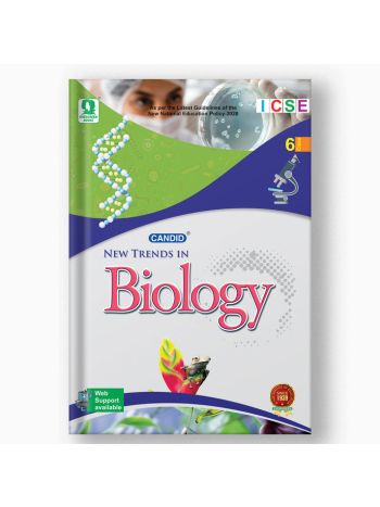 Candid New Trends In Biology Class 6 -ICSE- NEP 2020 - NCF 2023