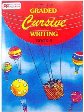 Macmillan Graded Cursive Writing Book 5