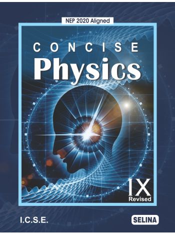 Concise Physics -Class IX-