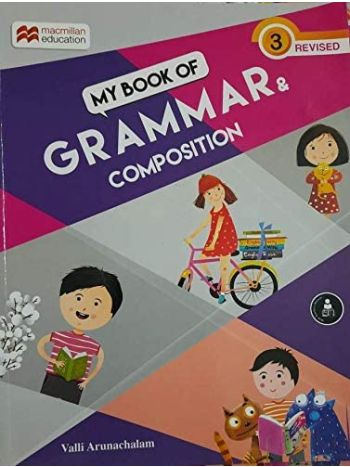 My Book Of Grammar - Composition Class 3