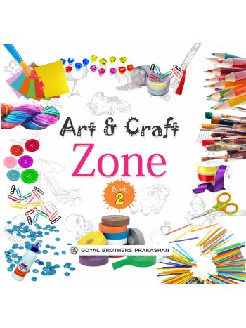 Art And Craft Zone For Class 2