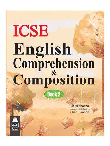 ICSE English Comprehension - Composition Book 2