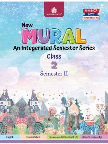Mural---An Integrated ---Class 2 Sem-2